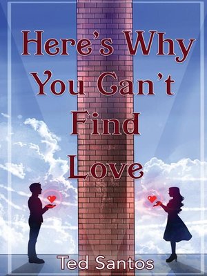 cover image of Here's Why You Can't Find Love